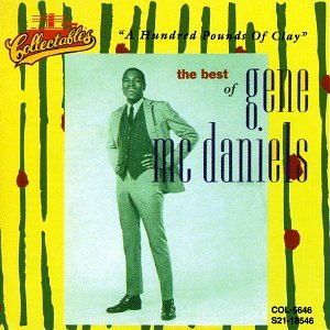 McDaniels , Gene - A Hundred Pounds Of Clay - The Best Of