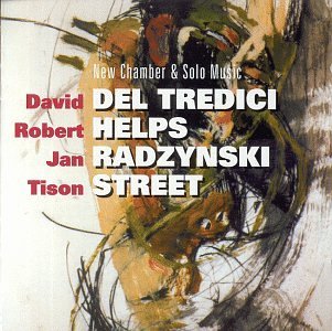 Tredici / Helps / Radzynski / Street - New Chamber & Solo Music