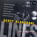 Kluksdahl , Scott - Lines For Solo Cello