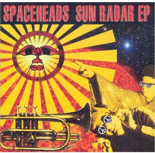 Spaceheads - Sun Radar EP