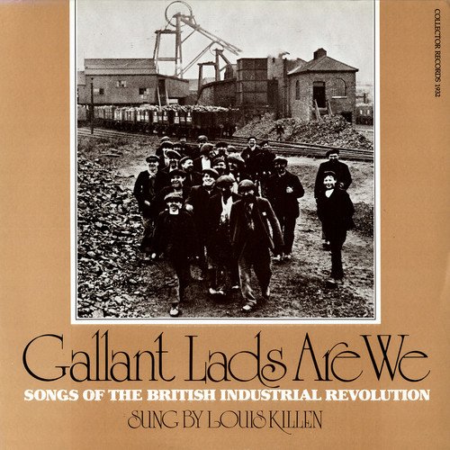 Killen , Louis - Gallant Lads Are We