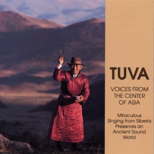 Various - Tuva: Voices from the Center of Asia