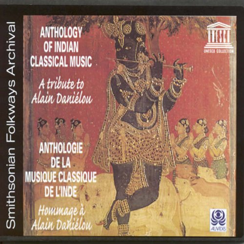 Anthology of Unesco - Indian Classical Music