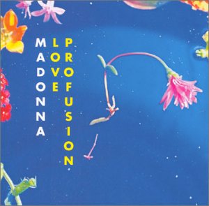 Madonna - Love Profusion [Format a]