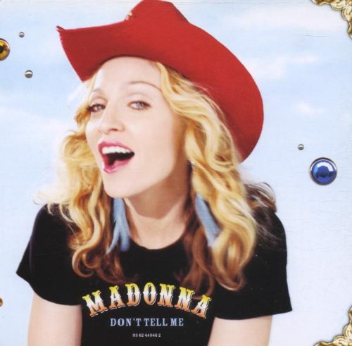 Madonna - Don'T Tell Me/Cyber-Raga