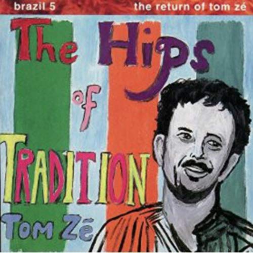 Ze , Tom - The Hips Of Tradition
