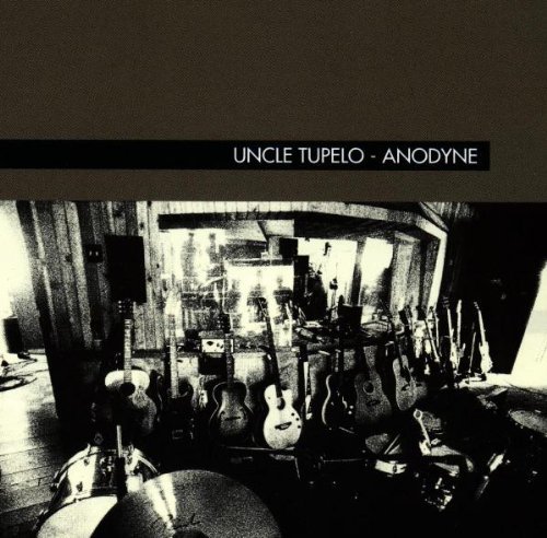 Uncle Tupelo - Anodyne