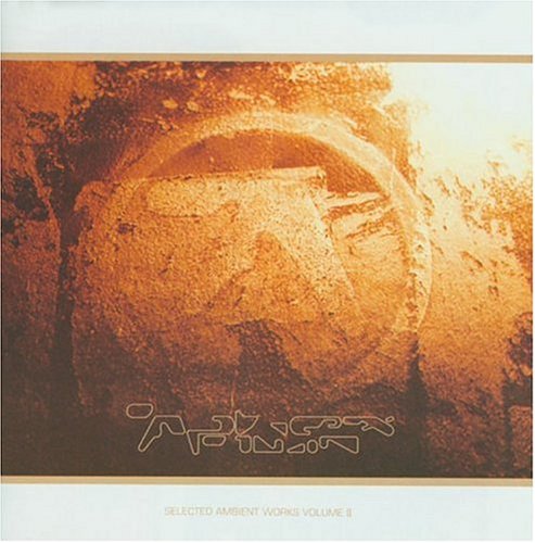 APHEX TWIN - APHEX TWIN - SELECTED AMBIENT WORKS : VOLUME TWO