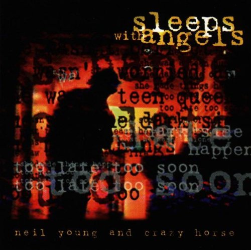 Young , Neil - Sleeps with angels