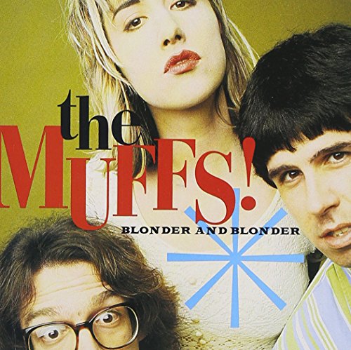 Muffs , The - Blonder and Blonder