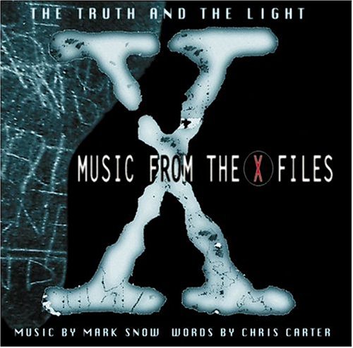 Snow , Mark - The Truth and The Light - Music from The X-Files
