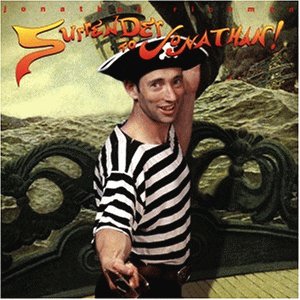 Richman , Jonathan - Surrender to Jonathan