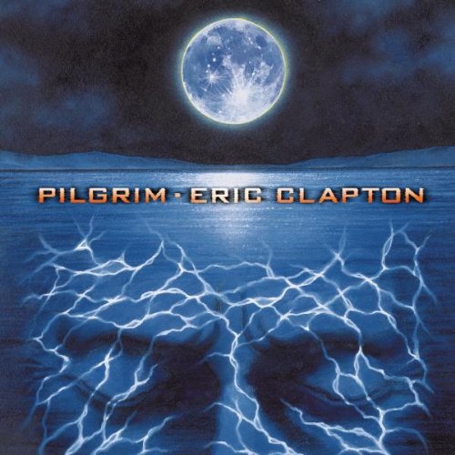 Clapton , Eric - Pilgrim