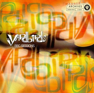 Yardbirds - The BBC Sessions (Warner Archives)