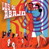 Los de Abajo - Cybertropic Chilango Power