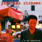 Jonathan Richman - Mystery Not of High Heals
