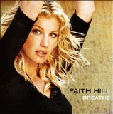 Faith Hill - Take Me As I am