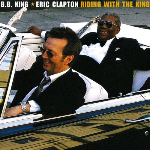 King , B.B. & Clapton , Eric - Riding With The King