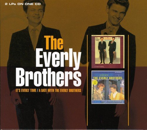 Everly Brothers , The - It's Everly Time! & A Date With The Everly Brothers (Remastered)