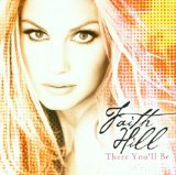 Hill , Faith - The Hits