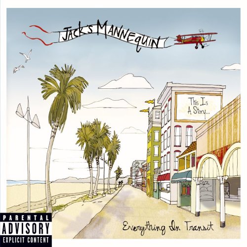 Jack S Mannequin - Everything in Transit