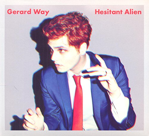 Way , Gerard - Hesitant Alien
