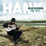 Hank Jr. Williams - Lone Wolf