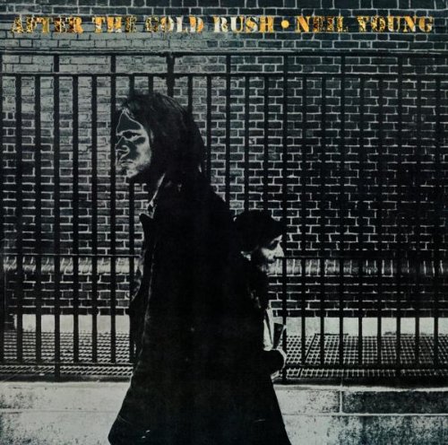 Young , Neil - After The Gold Rush (Remastered)