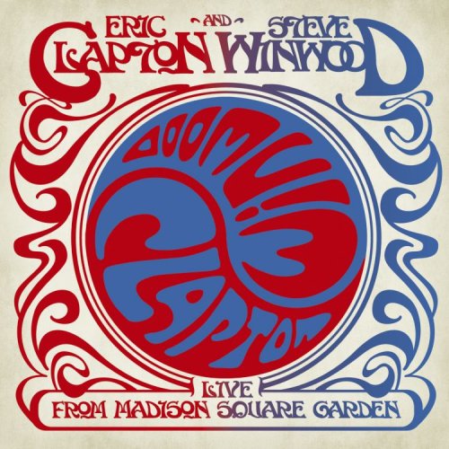 Clapton , Eric & Winwood , Steve - Live from Madison Square Garden