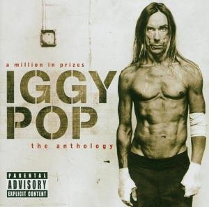 Pop , Iggy - A Million In Prizes - The Anthology (Limited Deluxe Edition)