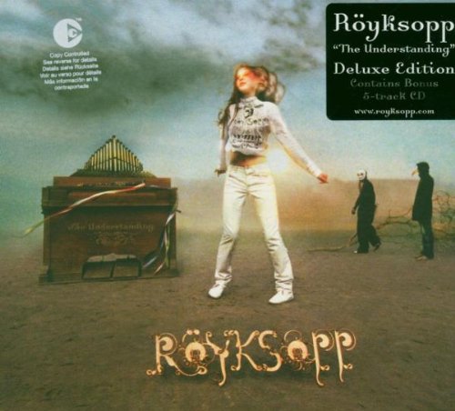 Röyksopp - The Understanding (Deluxe Edition)