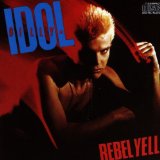 Idol , Billy - o. Titel  / Rebel Yell