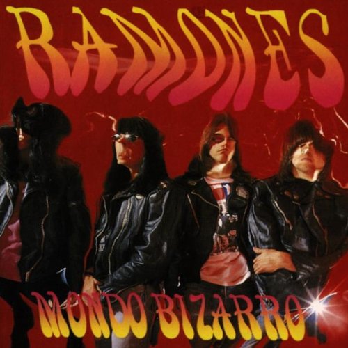 Ramones - Mondo Bizarro