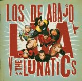 Los De Abajo - The lunatics