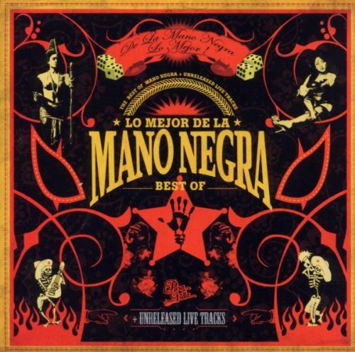 Mano Negra - Lo Mejor de la Mano Negra - Best of