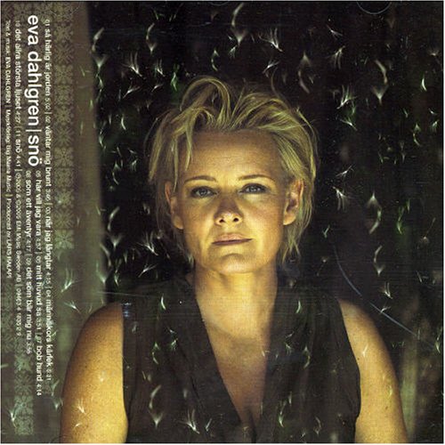 Eva Dahlgren - Snö