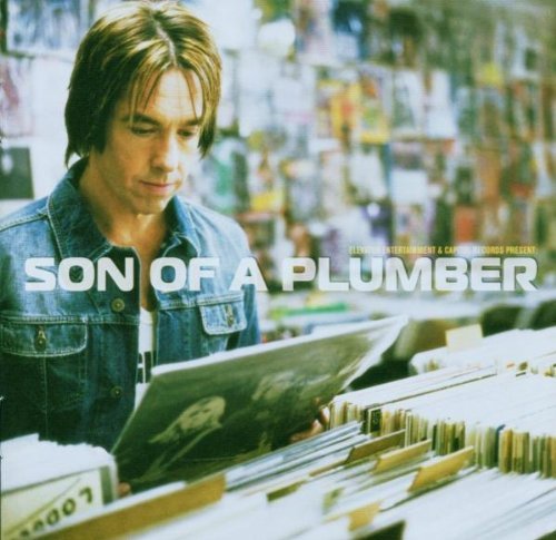 Son Of A Plumber - Son of a plumber