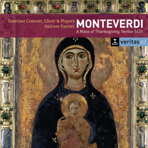 Monteverdi , Claudio - A Mass Of Thanksgiving, Venice 1631 (Taverner Consort, Choir & Players, Parrott)