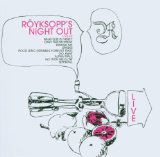 Röyksopp - Back to Mine
