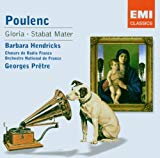 Poulenc , Francis - Gloria / Stabat Mater (Hendricks, Pretre)