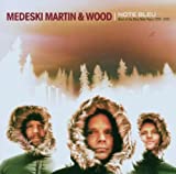 Medeski Martin & Wood - The dropper