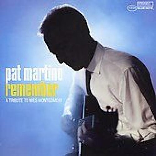 Martino,Pat - Remember: a Tribute to Wes Montgomery