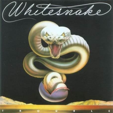Whitesnake - Trouble (Remastered + Expanded)