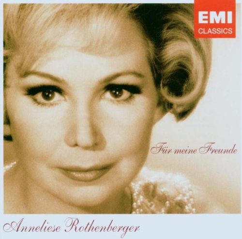 Rothenberger , Anneliese - Für meine Freunde