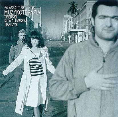Trebski / Kowalewska / Traczyk - Muzykoterapia