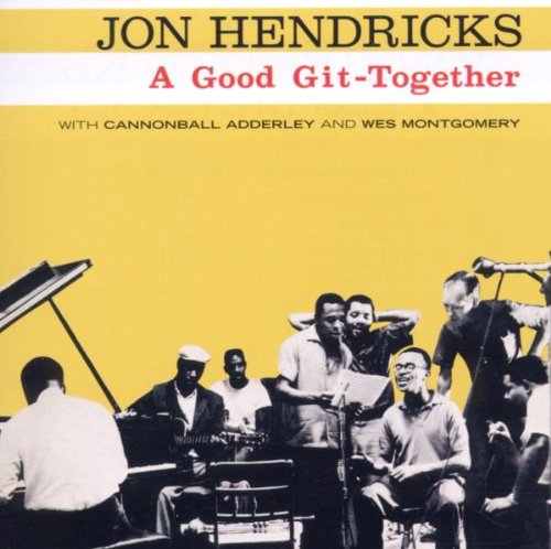 Hendricks , Jon - A Good Git - Together