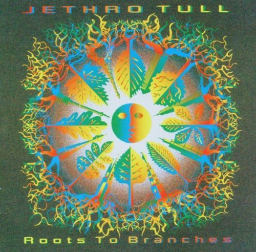 Jethro Tull - Roots to Branches-Remaster