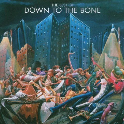 Down to the Bone - The best of