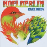 Hoelderlin - Hoelderlin (Digitally Remastered)