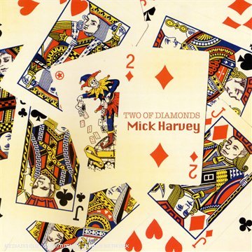 Harvey , Mick - Two of diamonds
